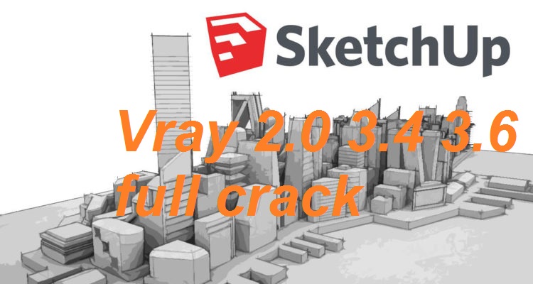 vray for sketchup 8 pro free download 32 bit